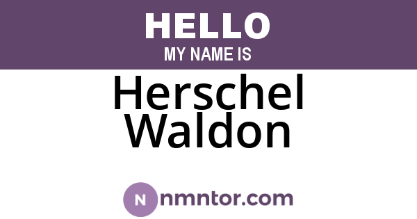 Herschel Waldon