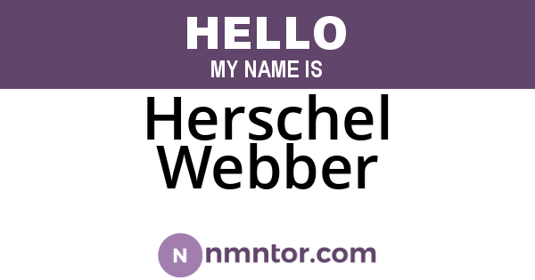 Herschel Webber