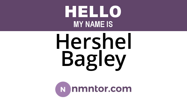 Hershel Bagley