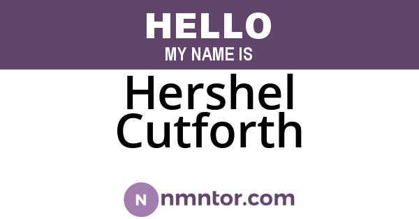 Hershel Cutforth