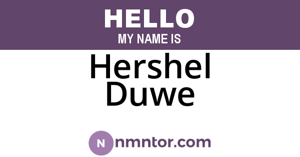 Hershel Duwe