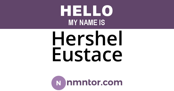Hershel Eustace