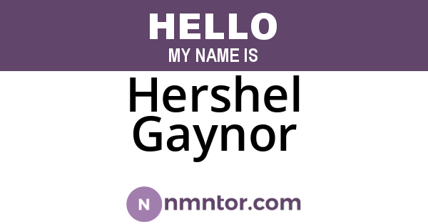 Hershel Gaynor