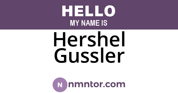 Hershel Gussler