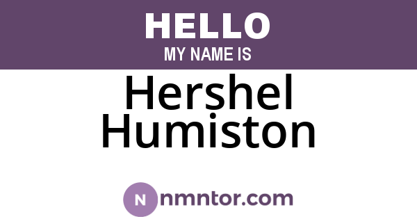 Hershel Humiston