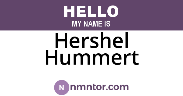 Hershel Hummert