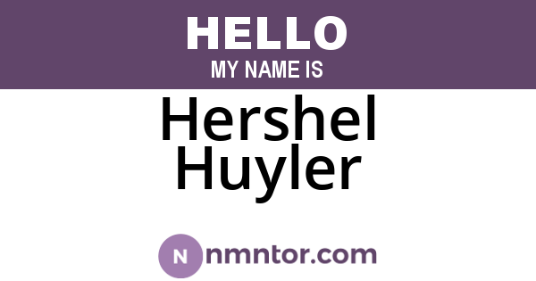 Hershel Huyler
