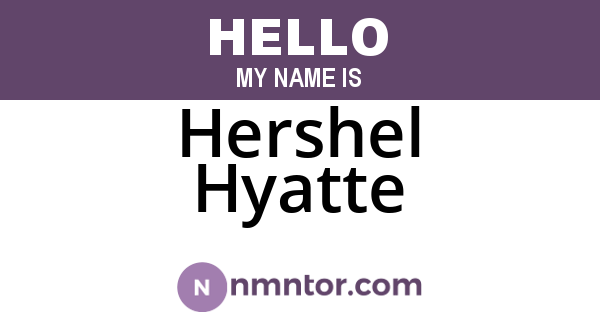 Hershel Hyatte