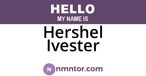 Hershel Ivester