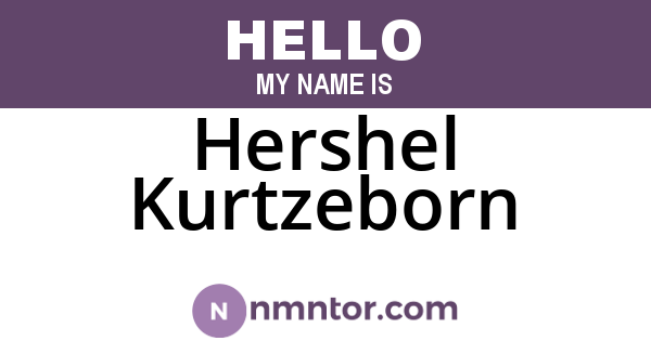 Hershel Kurtzeborn