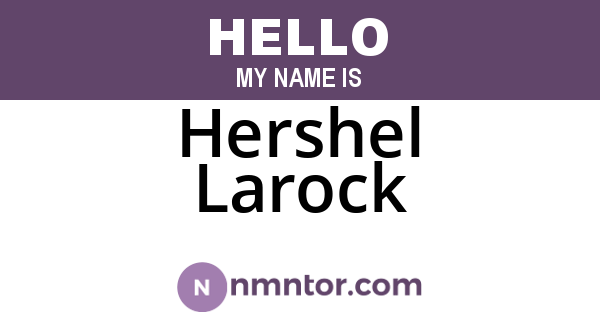 Hershel Larock
