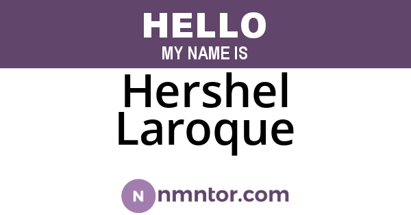 Hershel Laroque