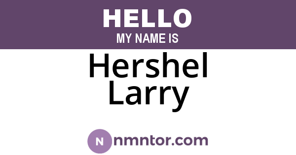 Hershel Larry