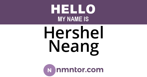 Hershel Neang