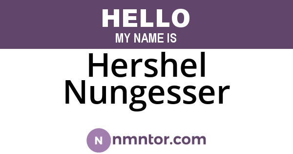 Hershel Nungesser