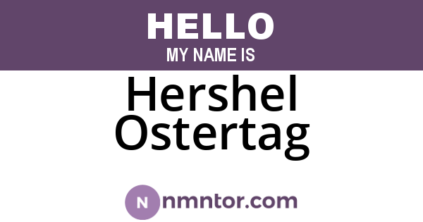 Hershel Ostertag