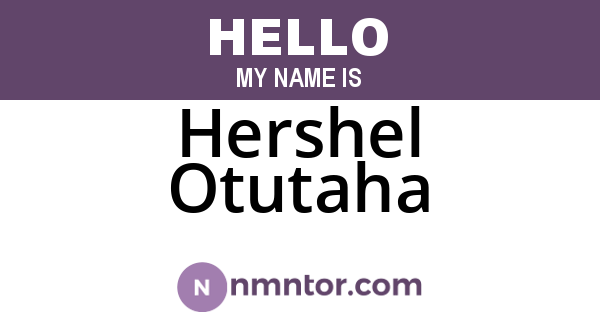 Hershel Otutaha