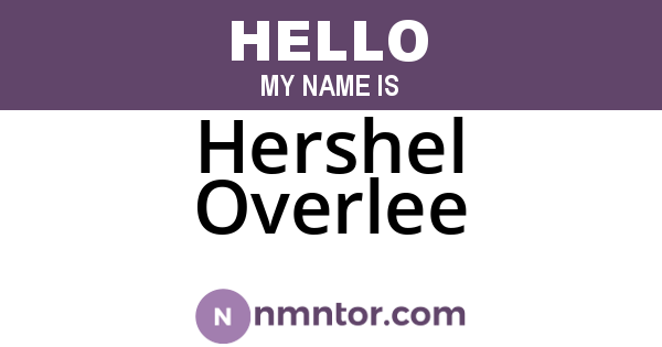 Hershel Overlee