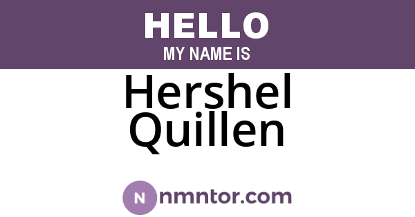 Hershel Quillen