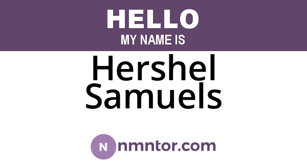 Hershel Samuels