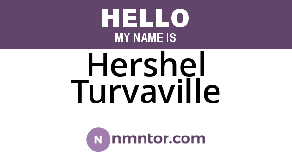 Hershel Turvaville