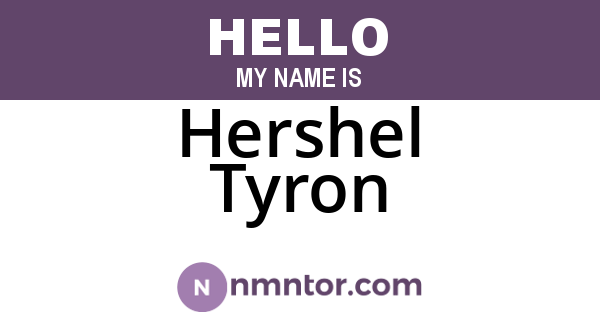Hershel Tyron
