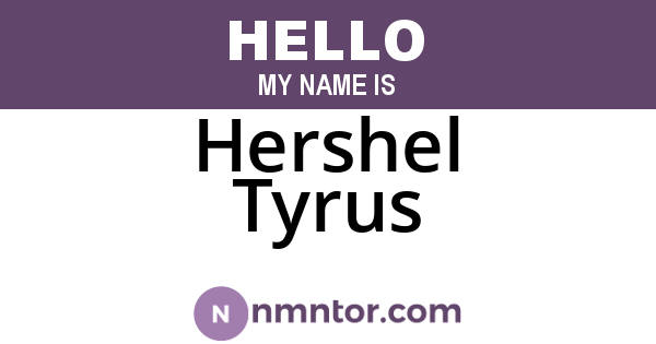 Hershel Tyrus