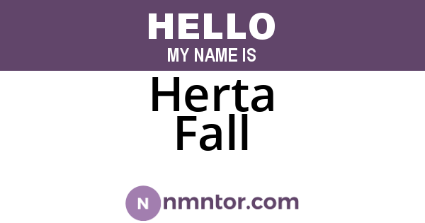 Herta Fall