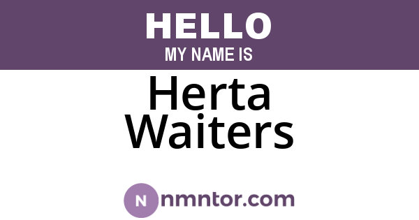 Herta Waiters