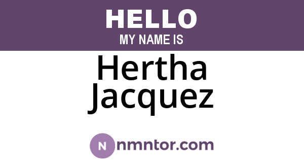 Hertha Jacquez