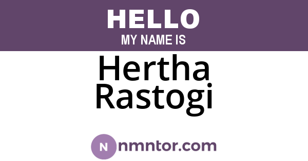 Hertha Rastogi