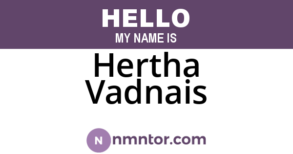 Hertha Vadnais
