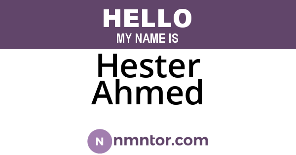 Hester Ahmed