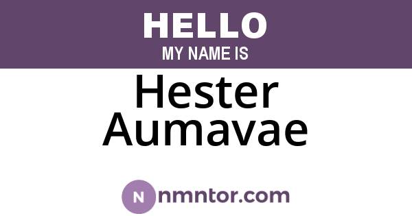 Hester Aumavae
