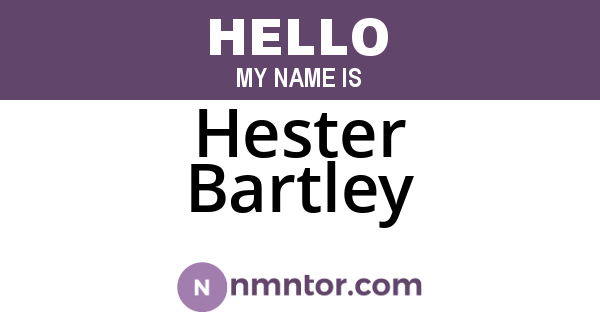 Hester Bartley
