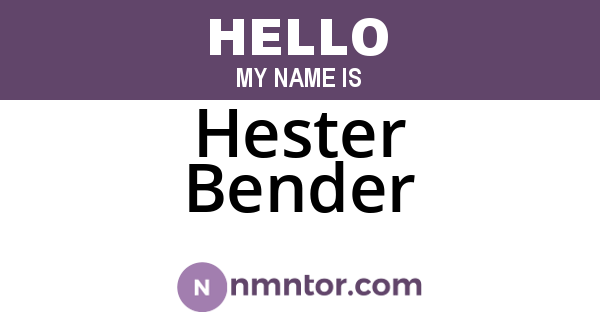 Hester Bender