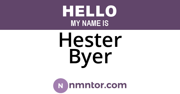 Hester Byer