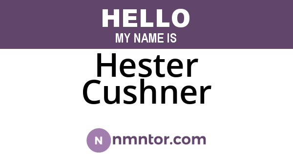 Hester Cushner