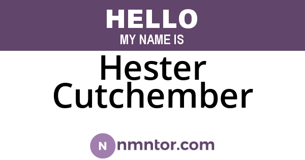 Hester Cutchember