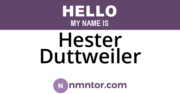 Hester Duttweiler