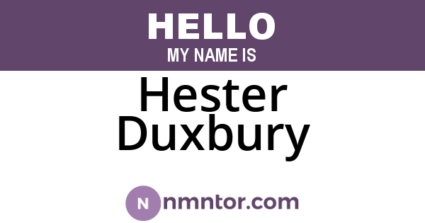 Hester Duxbury