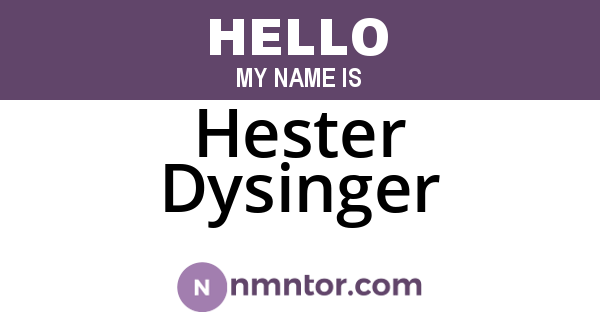 Hester Dysinger