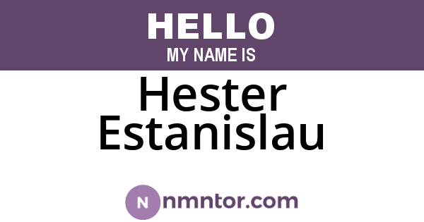 Hester Estanislau