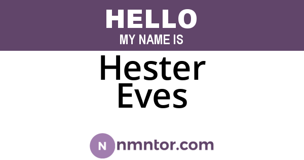 Hester Eves