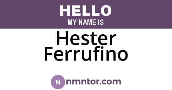 Hester Ferrufino