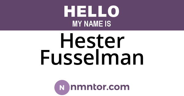 Hester Fusselman