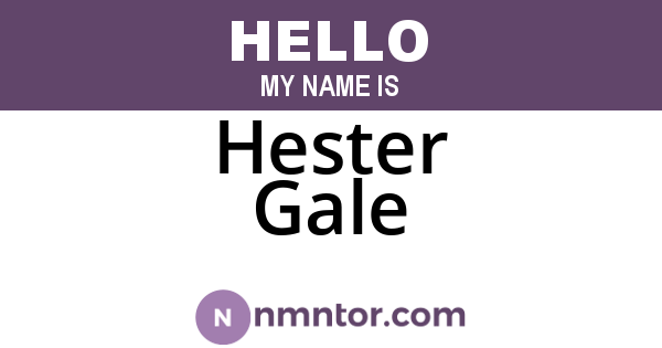 Hester Gale