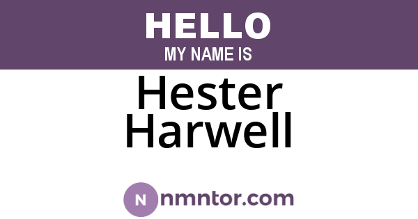 Hester Harwell