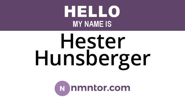 Hester Hunsberger