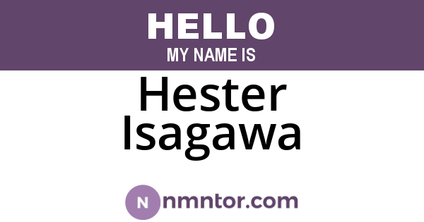 Hester Isagawa